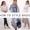 How to style basics into ✨stylish✨ outfits