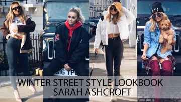 Winter Street Style Lookbook | Sarah Ashcroft